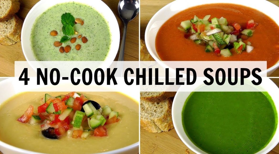 4-No-Cook-Chilled-Soups 4 No-Cook Chilled Soups