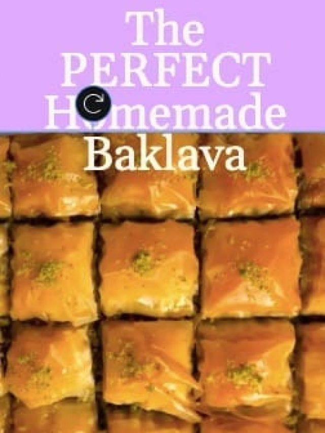 The PERFECT Homemade Baklava