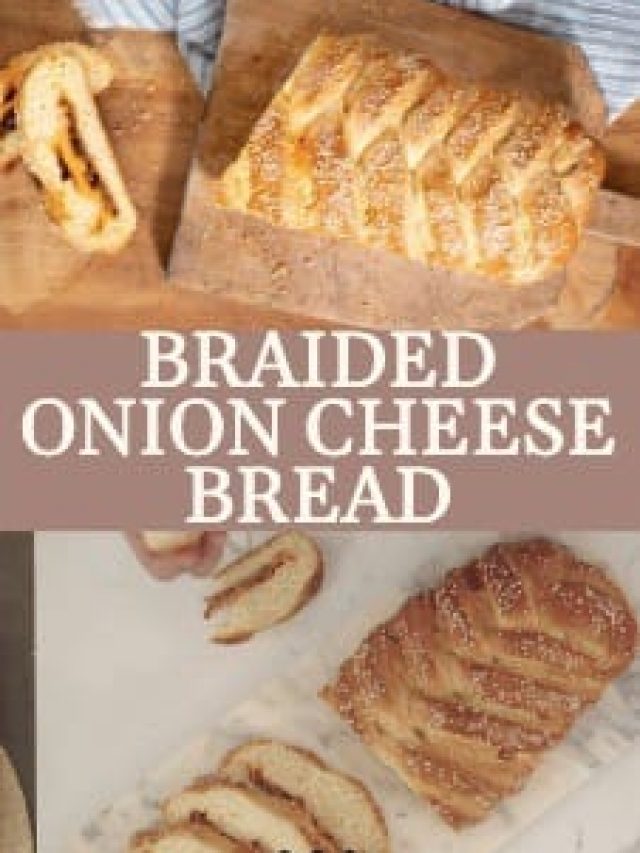 BRAIDED ONION CHEESE BREAD